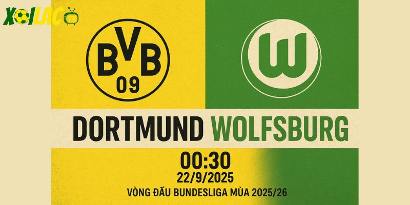 Dortmund vs Wolfsburg lúc 0h30 ngày 22/9/2025